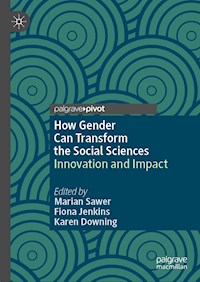 How Gender Can Transform the Social Sciences -  - E-Book