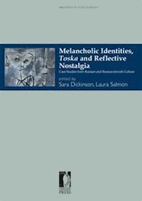 Melancholic Identities, Toska and Reflective Nostalgia - Laura, Salmon - E-Book