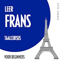 Leer Frans (taalcursus voor beginners) - Thomas Rike - Hörbuch