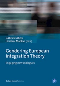 Gendering European Integration Theory - - E-Book