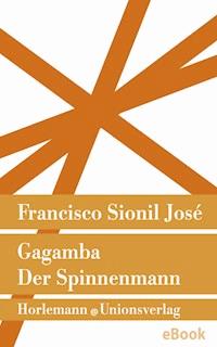 Gagamba, der Spinnenmann - Francisco Sionil José - E-Book