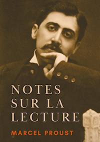 Notes sur la lecture - Marcel Proust - E-Book
