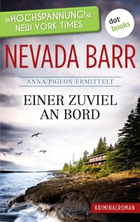 Einer zuviel an Bord: Anna Pigeon ermittelt - Band 2: Kriminalroman - Nevada Barr - E-Book