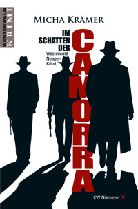 Im Schatten der Camorra - Krämer Micha - E-Book