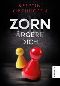 Zorn ärgere dich - Kerstin Kirchhofen - E-Book
