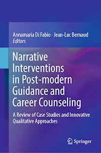 Narrative Interventions in Post-modern Guidance and Career Counseling -  - E-Book