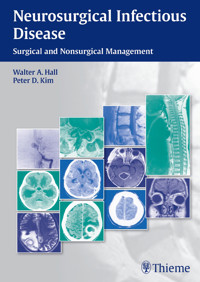 Neurosurgical Infectious Disease -  - E-Book