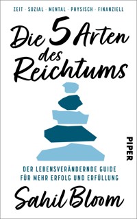 Die 5 Arten des Reichtums - Sahil Bloom - E-Book