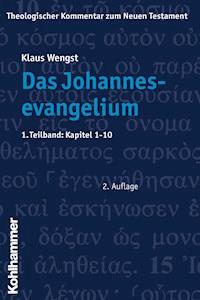 Das Johannesevangelium - Klaus Wengst - E-Book