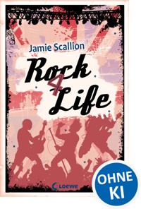 Rock 4 Life - Jamie Scallion - E-Book