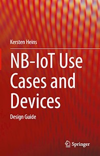 NB-IoT Use Cases and Devices - Kersten Heins - E-Book