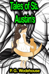 Tales of St. Austin's - P. G. Wodehouse - E-Book