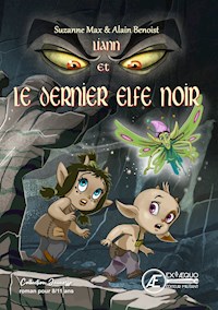 Liann et le dernier elfe noir - Suzanne Max - E-Book