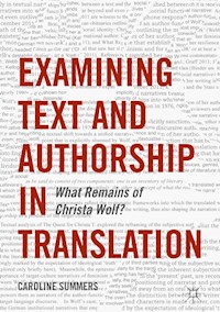 Examining Text and Authorship in Translation - Caroline Summers - E-Book