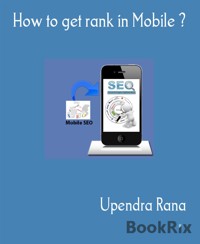 How to get rank in Mobile ? - Upendra Rana - E-Book