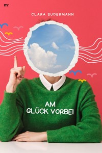 Am Glück vorbei - Clara Sudermann - E-Book