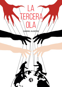 La tercera ola - Gabriel Kloster - E-Book