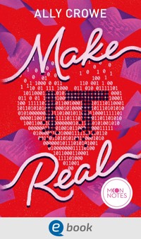 Make IT Real - Ally Crowe - E-Book