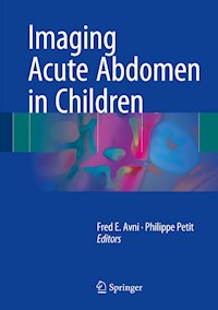 Imaging Acute Abdomen in Children -  - E-Book