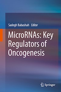 MicroRNAs: Key Regulators of Oncogenesis -  - E-Book