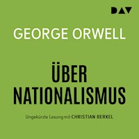 Über Nationalismus - George Orwell - Hörbuch