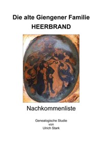Die alte Giengener Familie HEERBRAND - Ulrich Stark - E-Book