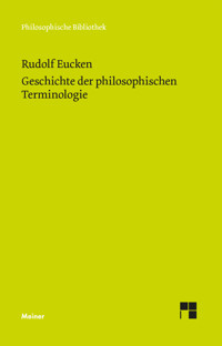 Geschichte der philosophischen Terminologie - Rudolf Eucken - E-Book