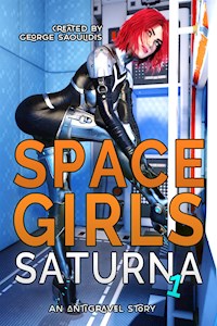 Space Girls: Saturna 1 - George Saoulidis - kostenlos E-Book