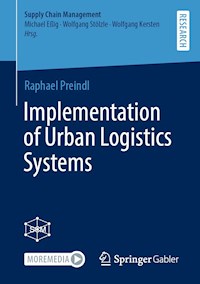 Implementation of Urban Logistics Systems - Raphael Preindl - E-Book