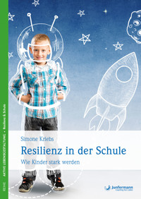 Resilienz in der Schule - Simone Kriebs - E-Book