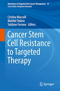 Cancer Stem Cell Resistance to Targeted Therapy -  - E-Book