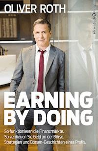 Earning by Doing - Oliver Roth - E-Book
