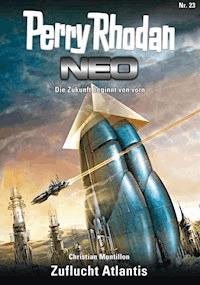 Perry Rhodan Neo 23: Zuflucht Atlantis - Christian Montillon - E-Book + Hörbuch