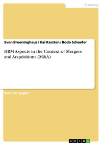 HRM Aspects in the Context of Mergers and Acquisitions (M&A) - Sven Brueninghaus - E-Book