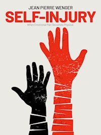 Self-Injury - Jean-Pierre Wenger - E-Book