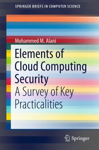 Elements of Cloud Computing Security - Mohammed M. Alani - E-Book