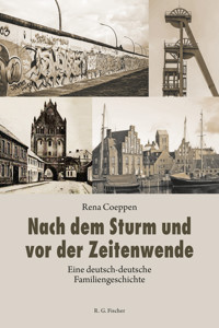 Nach dem Sturm und vor der Zeitenwende - Rena Coeppen - E-Book