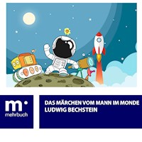 Das Märchen vom Mann im Monde - Ludwig Bechstein  - E-Book