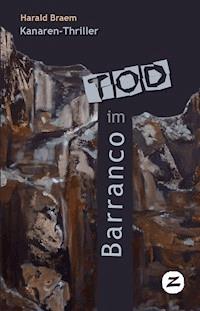 Tod im Barranco - Harald Braem - E-Book