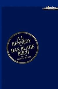 Das blaue Buch - A. L. Kennedy - E-Book