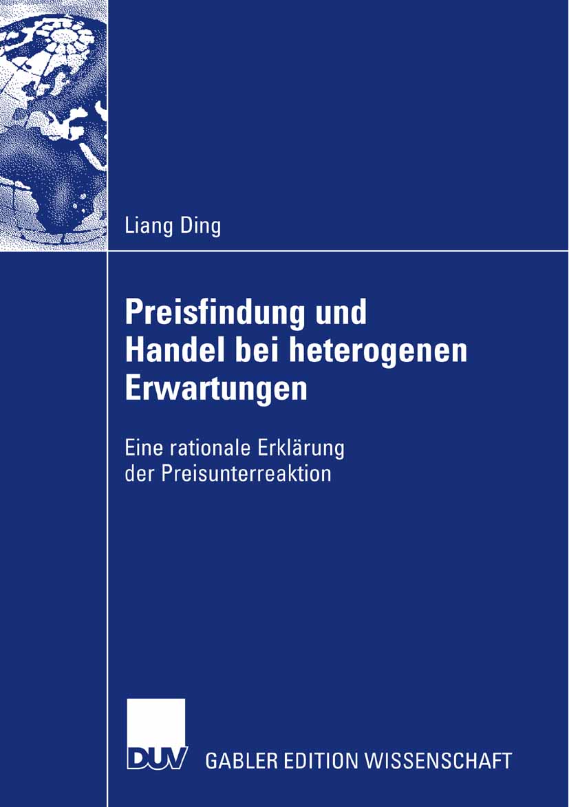 Preisfindung und Handel bei heterogenen Erwartungen - Liang Ding - E-Book