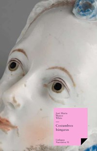 Costumbres húngaras - José María Blanco White - E-Book