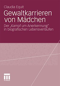 Gewaltkarrieren von Mädchen - Claudia Equit - E-Book