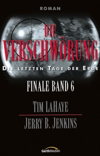 Die Verschwörung - Jerry B. Jenkins - E-Book