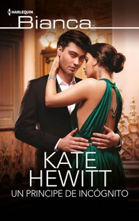 Un príncipe de incógnito - Kate Hewitt - E-Book