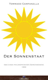 Der Sonnenstaat - Tommaso Campanella - E-Book