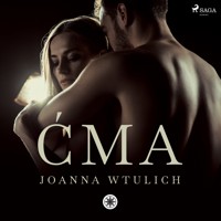 Ćma - Joanna Wtulich - Hörbuch