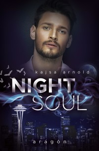 Night Soul 2 - Aragon - Kajsa  Arnold - E-Book