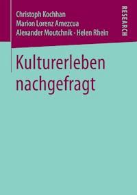 Kulturerleben nachgefragt - Christoph Kochhan - E-Book