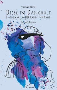 Diebe in Dangholt - Thomas Wiens - E-Book
